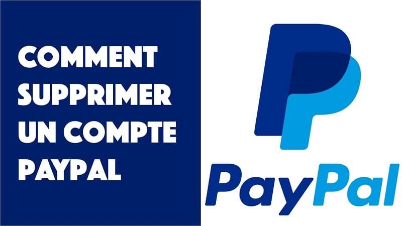 Comment supprimer définitivement un compte PayPal